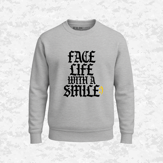Face Life with a Smile | Essential Text | Sweatshirt