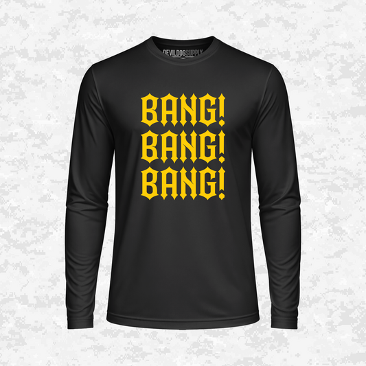 Bang! Bang! Bang! | DRIFIT Long sleeve, Hoodie
