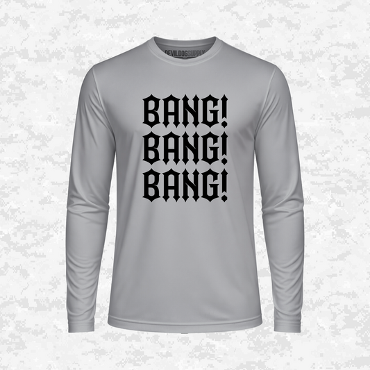 Bang! Bang! Bang! | DRIFIT Long sleeve, Hoodie