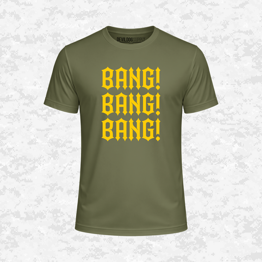 Bang! Bang! Bang! | DRIFIT Shirt
