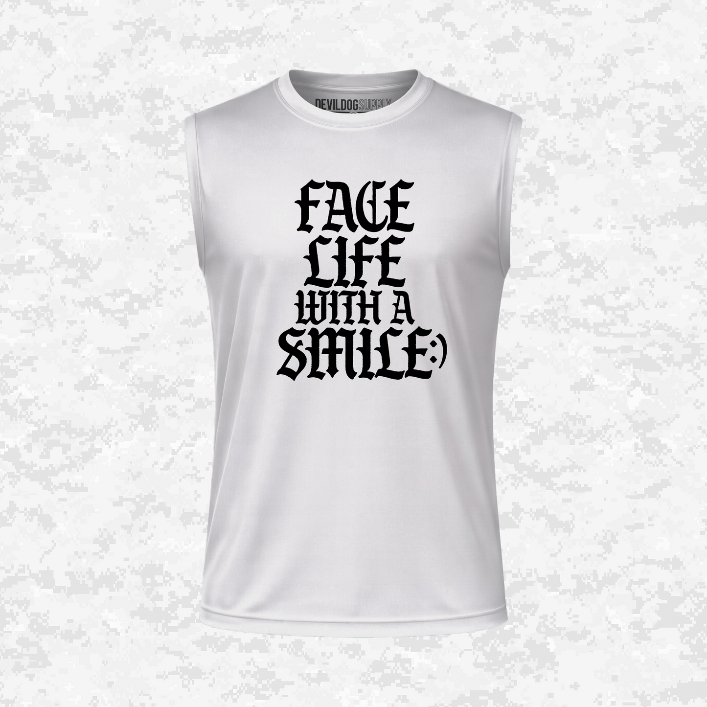 Face Life with a Smile | Essential Text | DRIFIT Sleeveless, Tank, Sleeveless Hoodie