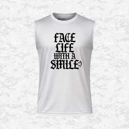 Face Life with a Smile | Essential Text | DRIFIT Sleeveless, Tank, Sleeveless Hoodie
