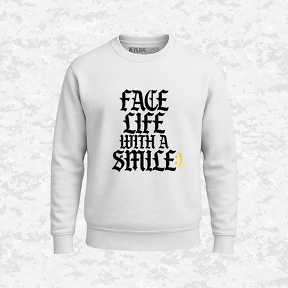 Face Life with a Smile | Essential Text | Sweatshirt