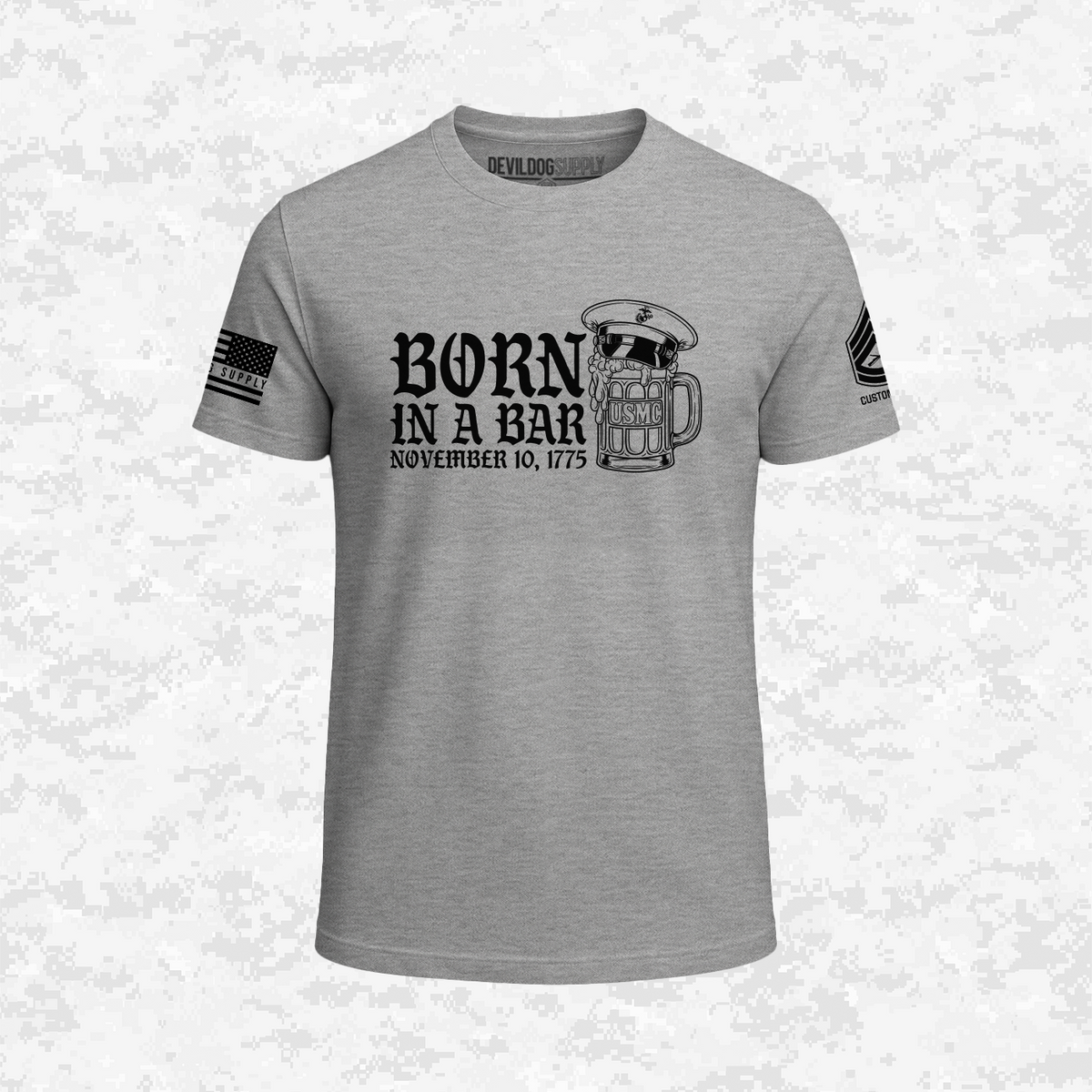 Born in a Bar | The Leatherneck Mug | Customizable Ranks Edition | T-shirt