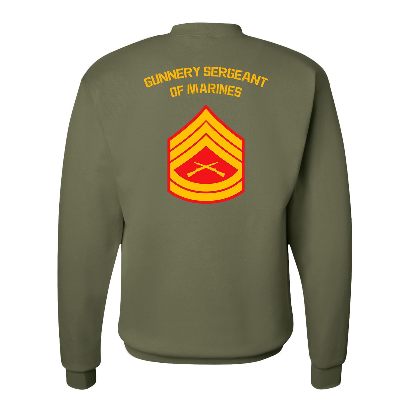 E7 Gunnery Sergeant of Marines Sweatshirt