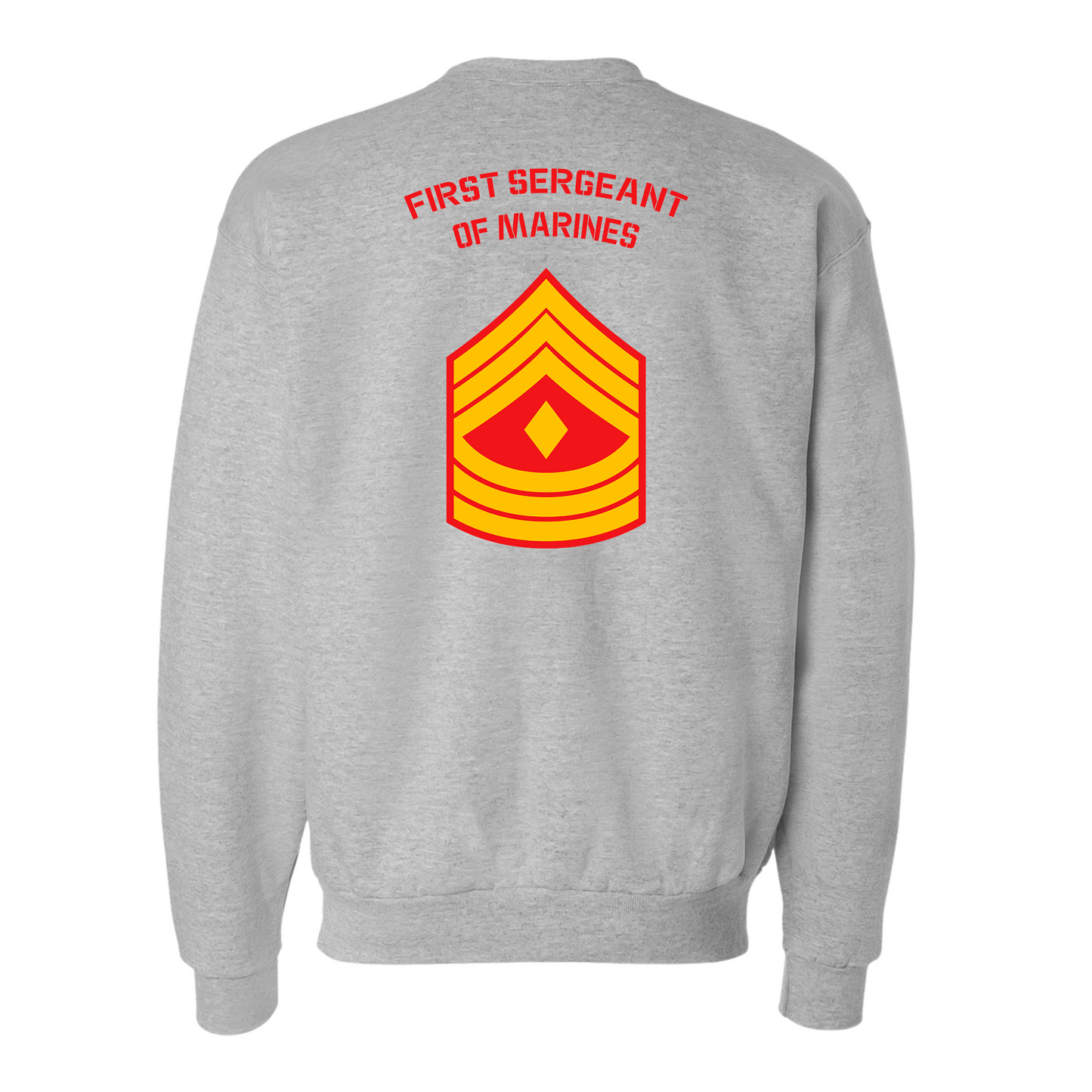 E8 First Sergeant of Marines Sweatshirt