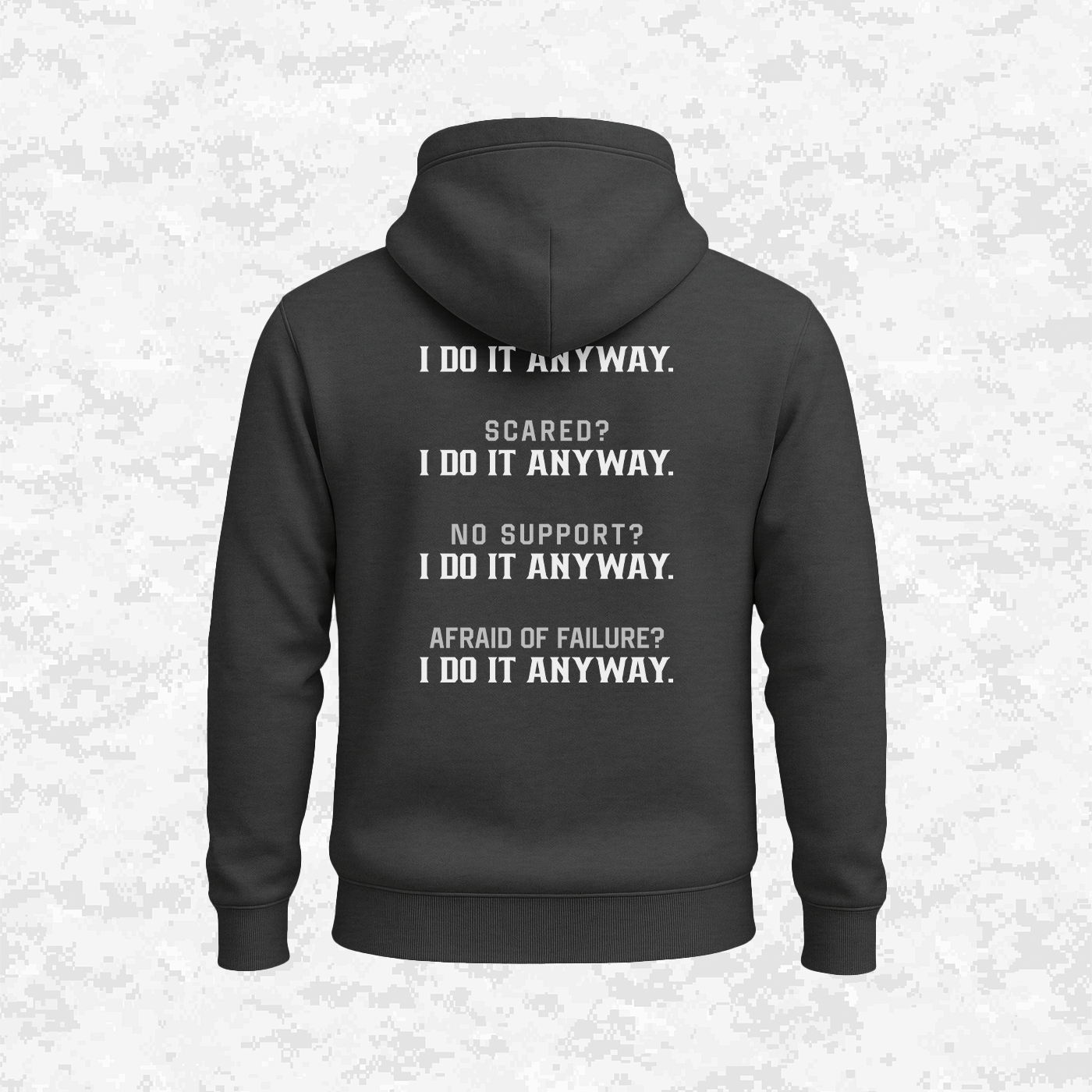 I Do It Anyway | Hoodie