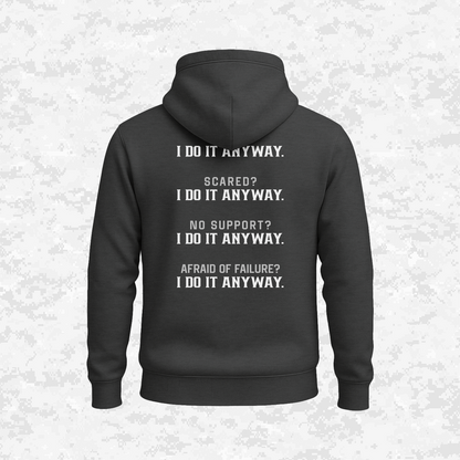 I Do It Anyway | Hoodie