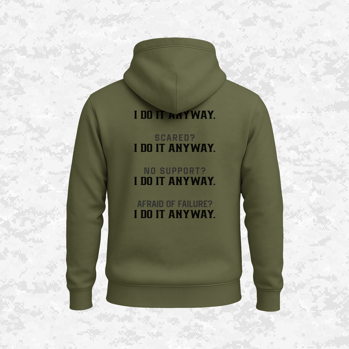 I Do It Anyway | Hoodie