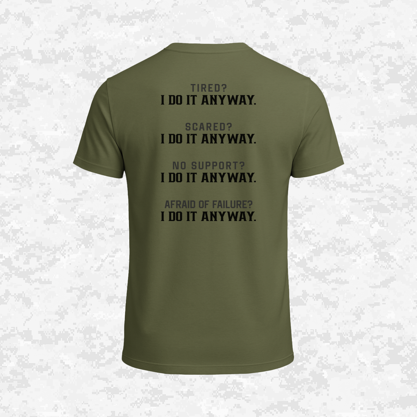 I Do It Anyway | T-shirt