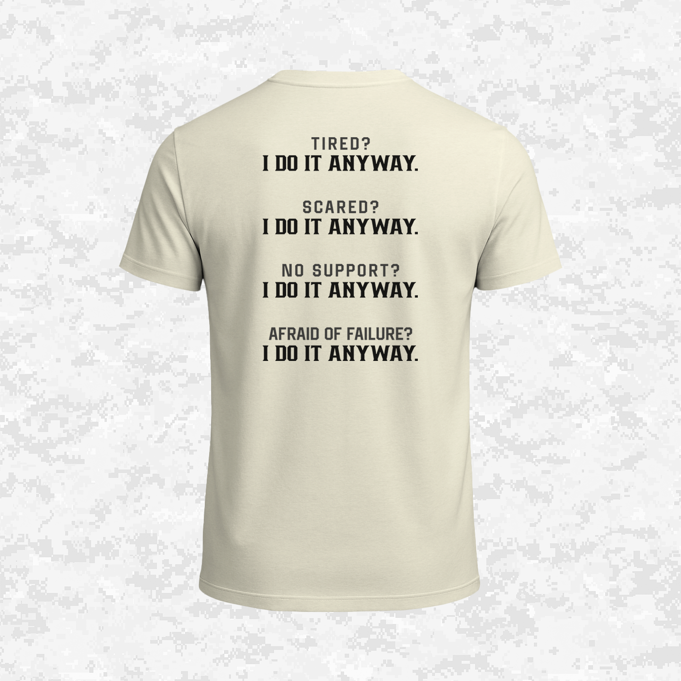 I Do It Anyway | T-shirt