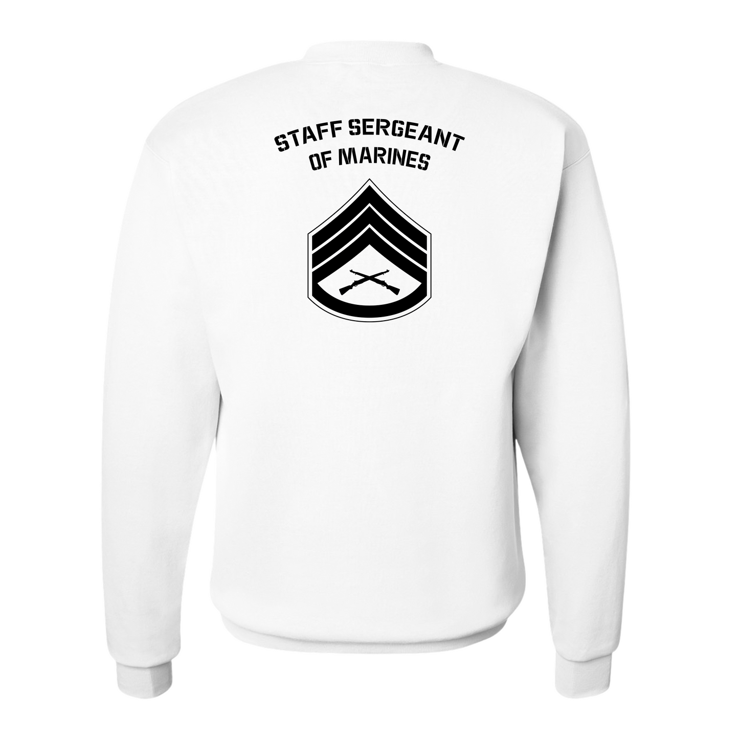 E6 Staff Sergeant of Marines Sweatshirt #2