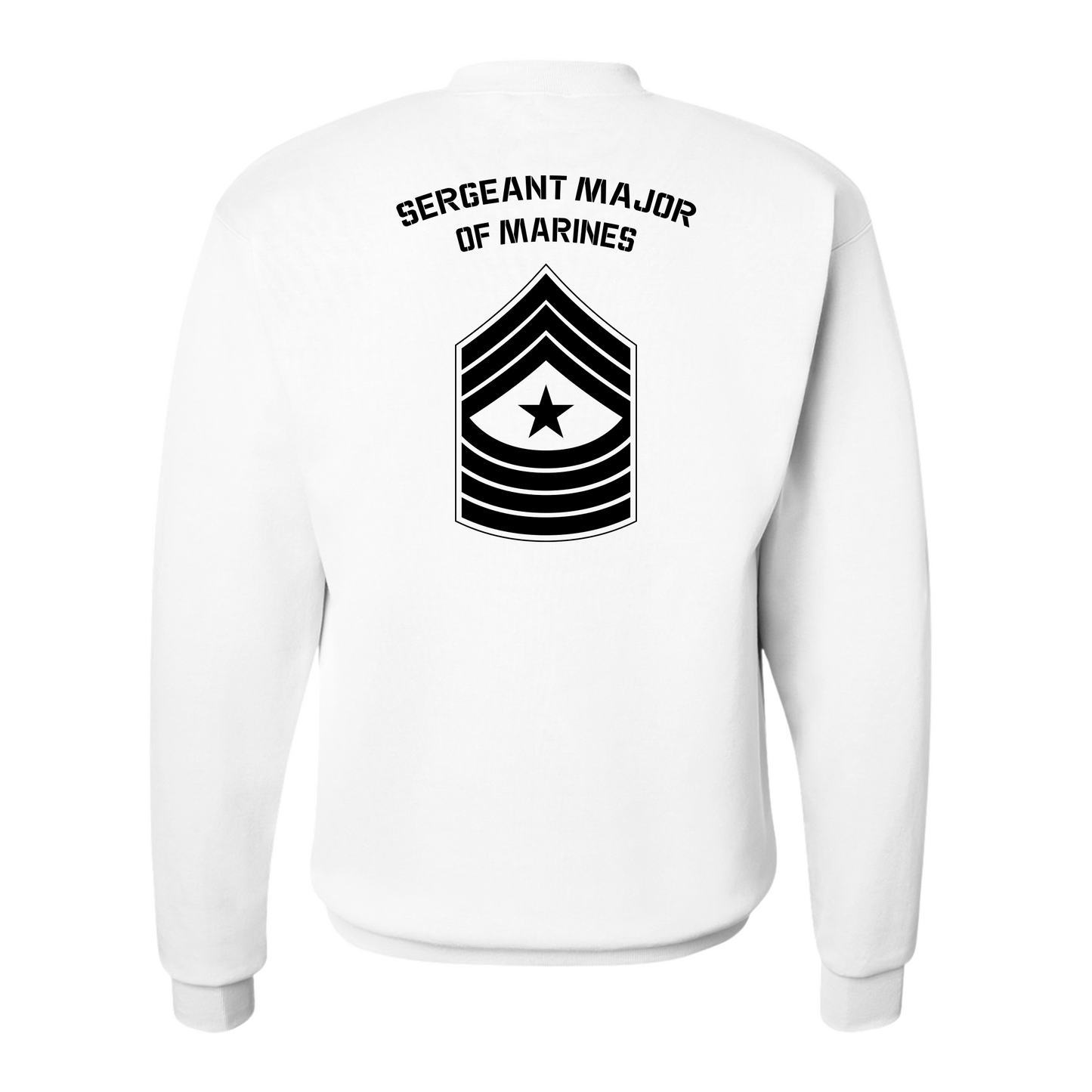 E9 Sergeant Major of Marines Sweatshirt #2