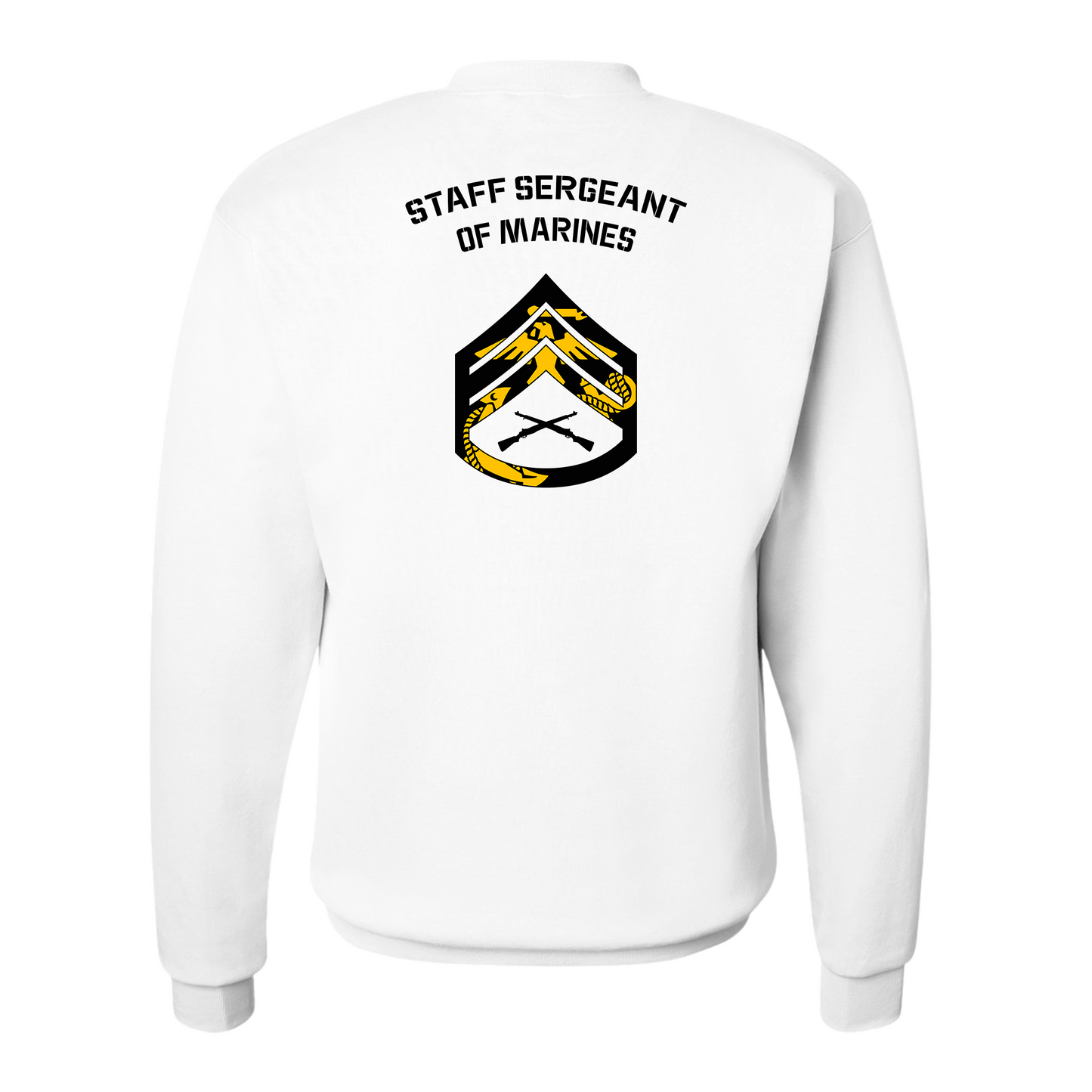 E6 Staff Sergeant of Marines Sweatshirt #3