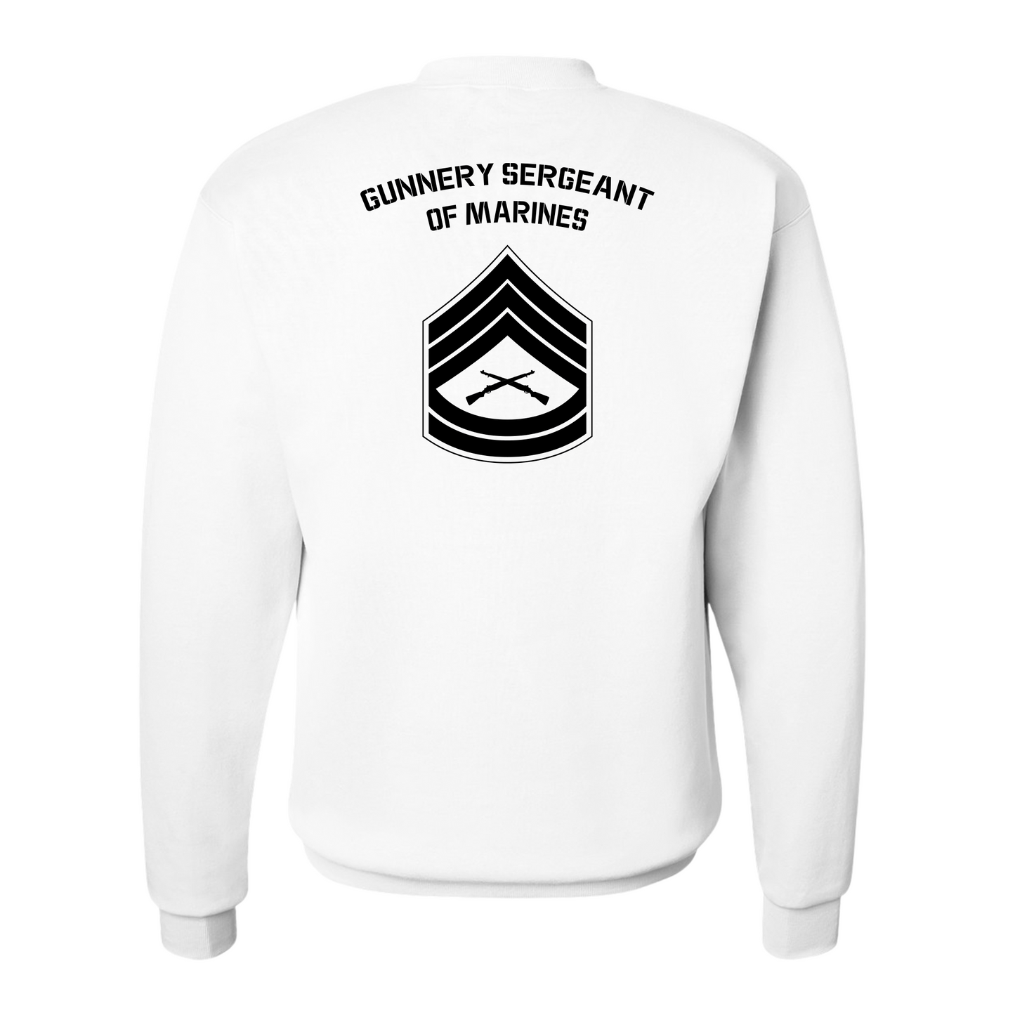 E7 Gunnery Sergeant of Marines Sweatshirt #2