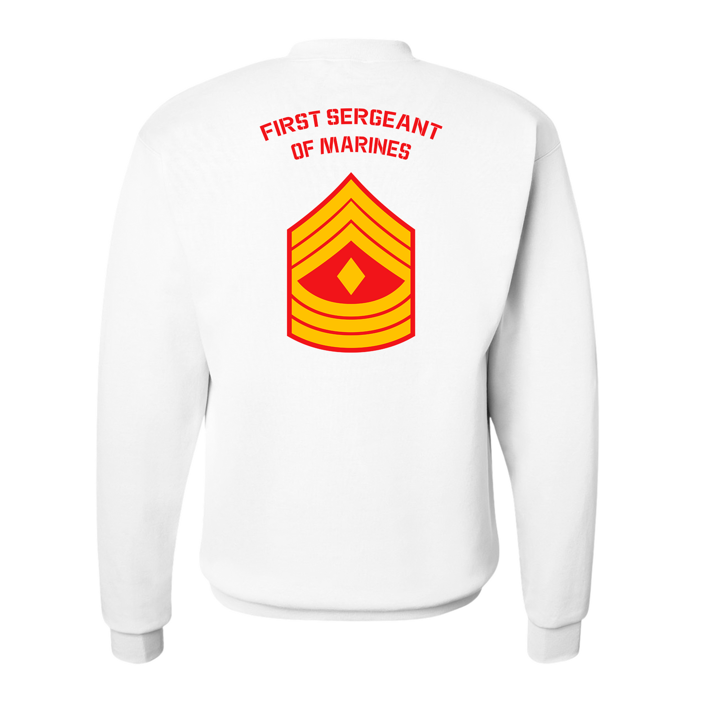 E8 First Sergeant of Marines Sweatshirt