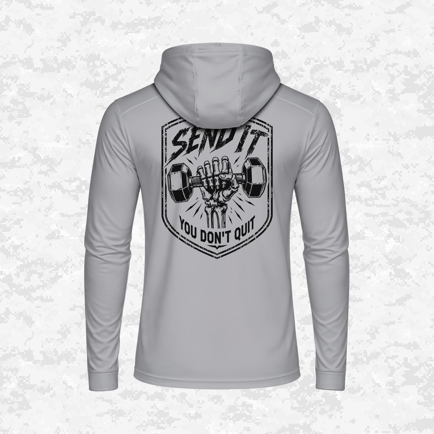 Send It | You Don’t Quit | DRIFIT Long sleeve, Hoodie