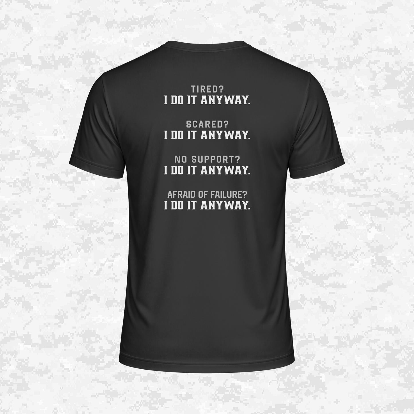 I Do It Anyway | DRIFIT Shirt