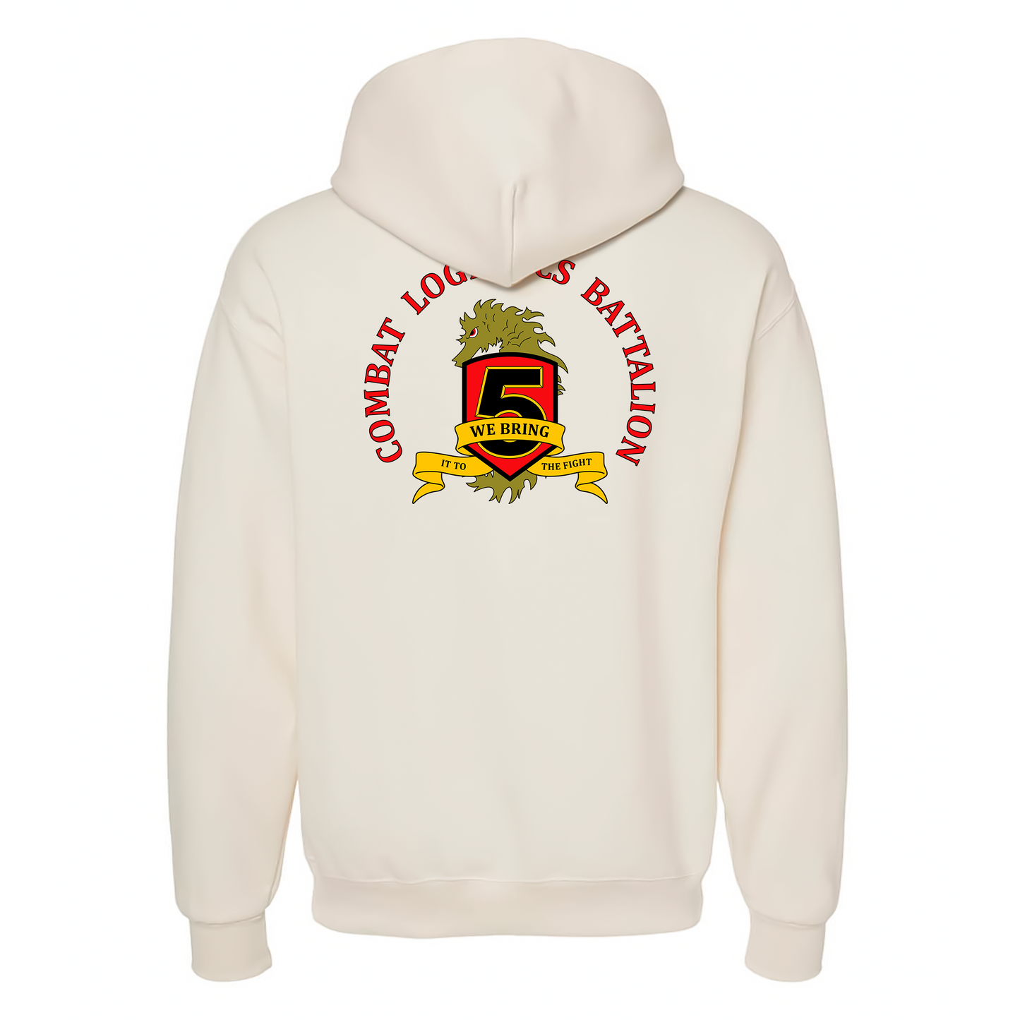 Combat Logistics Battalion 5 Unit ¨We Bring In To The Fight¨ Hoddie