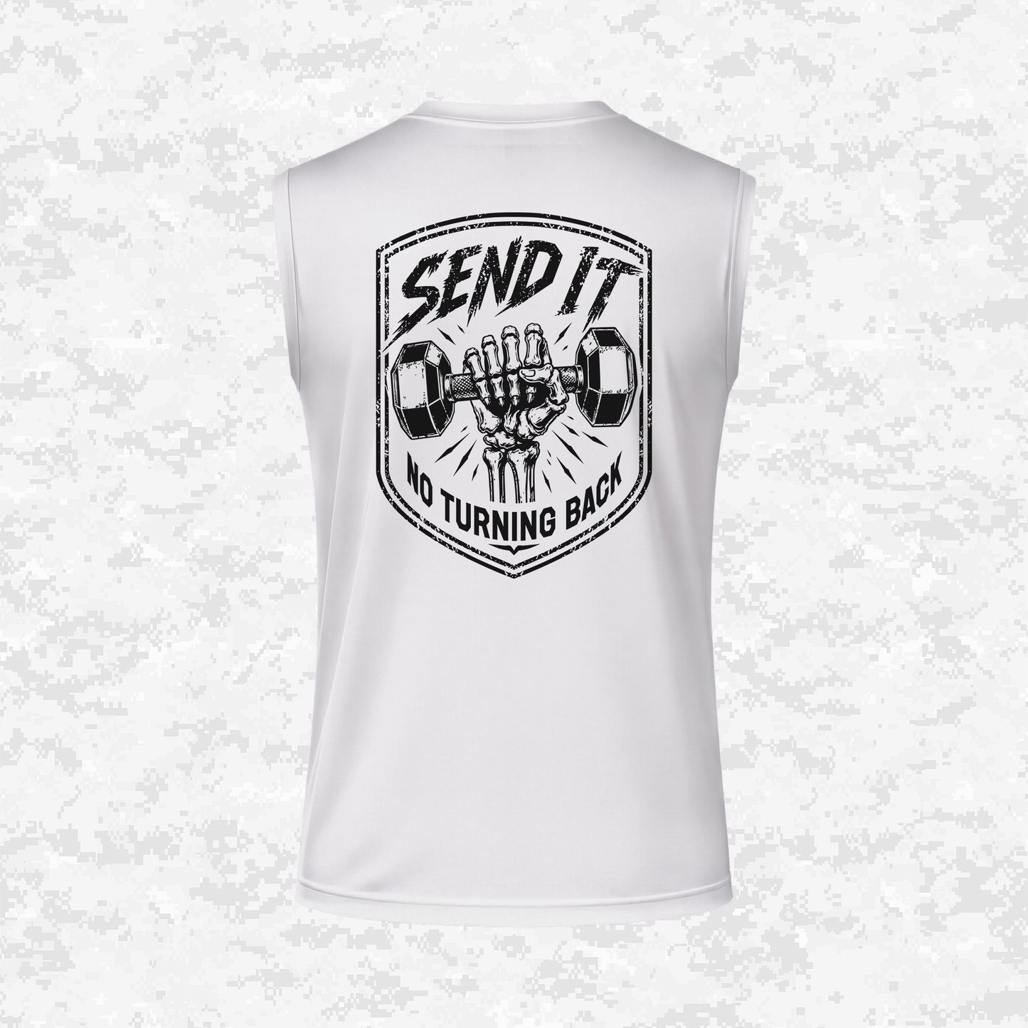 Send It | No Turning Back | DRIFIT Sleeveless, Tank, Sleeveless Hoodie
