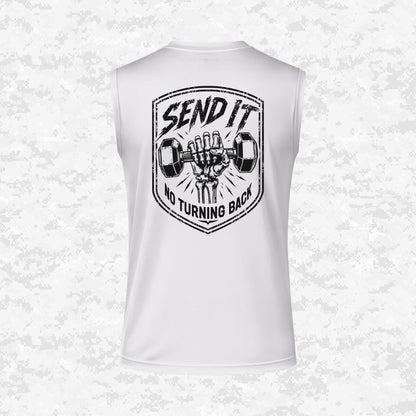Send It | No Turning Back | DRIFIT Sleeveless, Tank, Sleeveless Hoodie