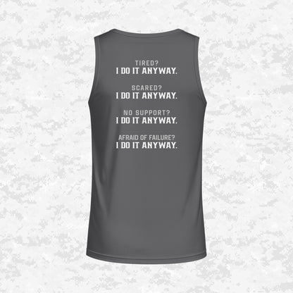 I Do It Anyway | DRIFIT Sleeveless, Tank, Sleeveless Hoodie