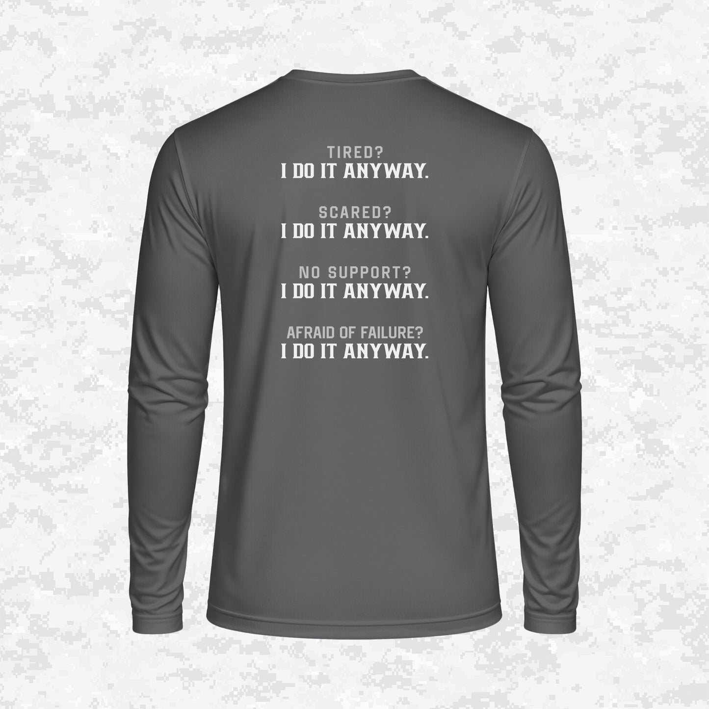 I Do It Anyway | DRIFIT Long sleeve, Hoodie