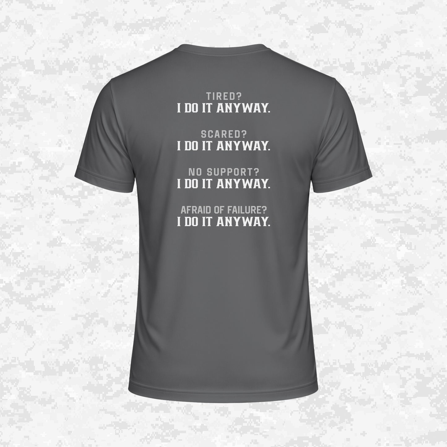 I Do It Anyway | DRIFIT Shirt