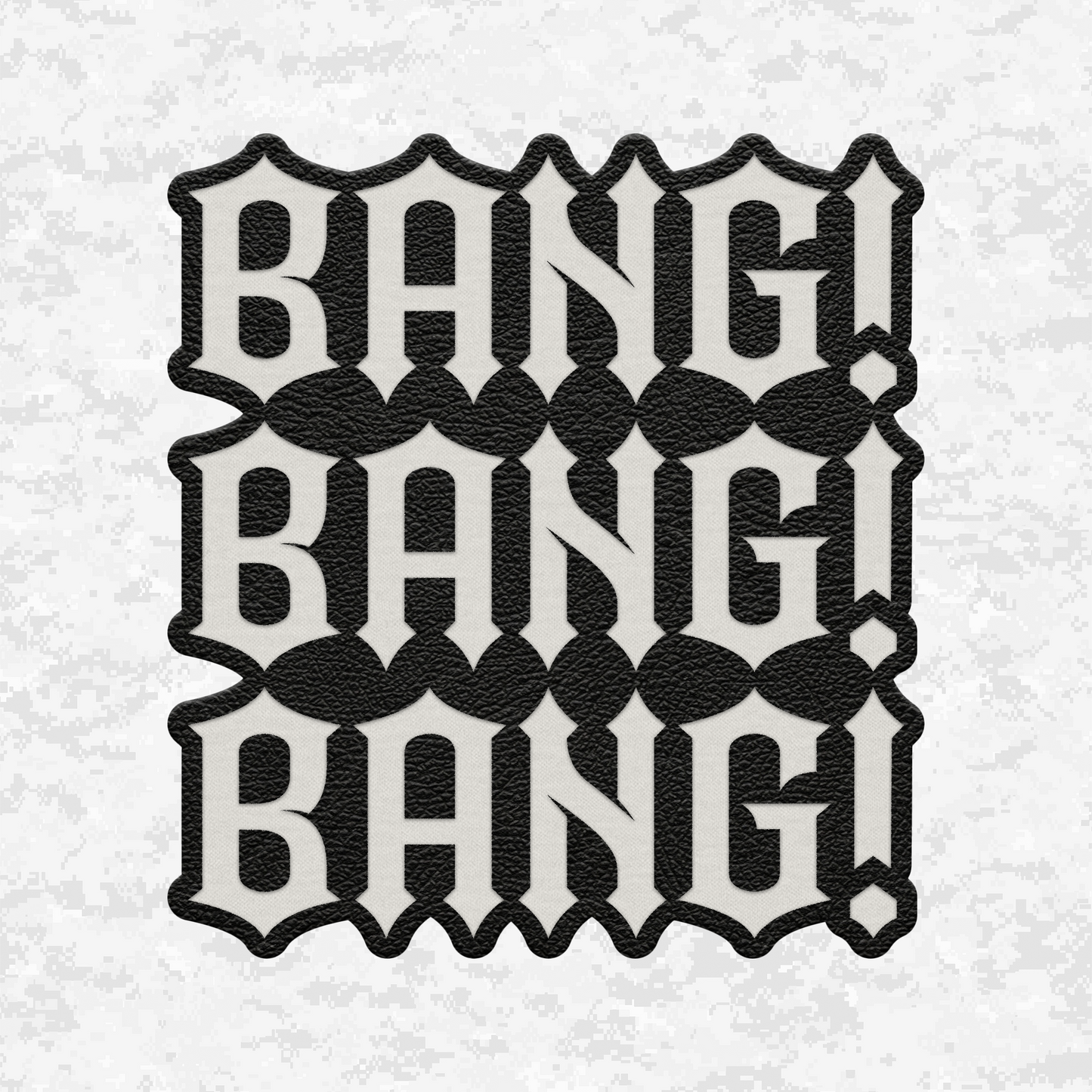 Bang! Bang! Bang! | Leather Patch | Velcro Backed