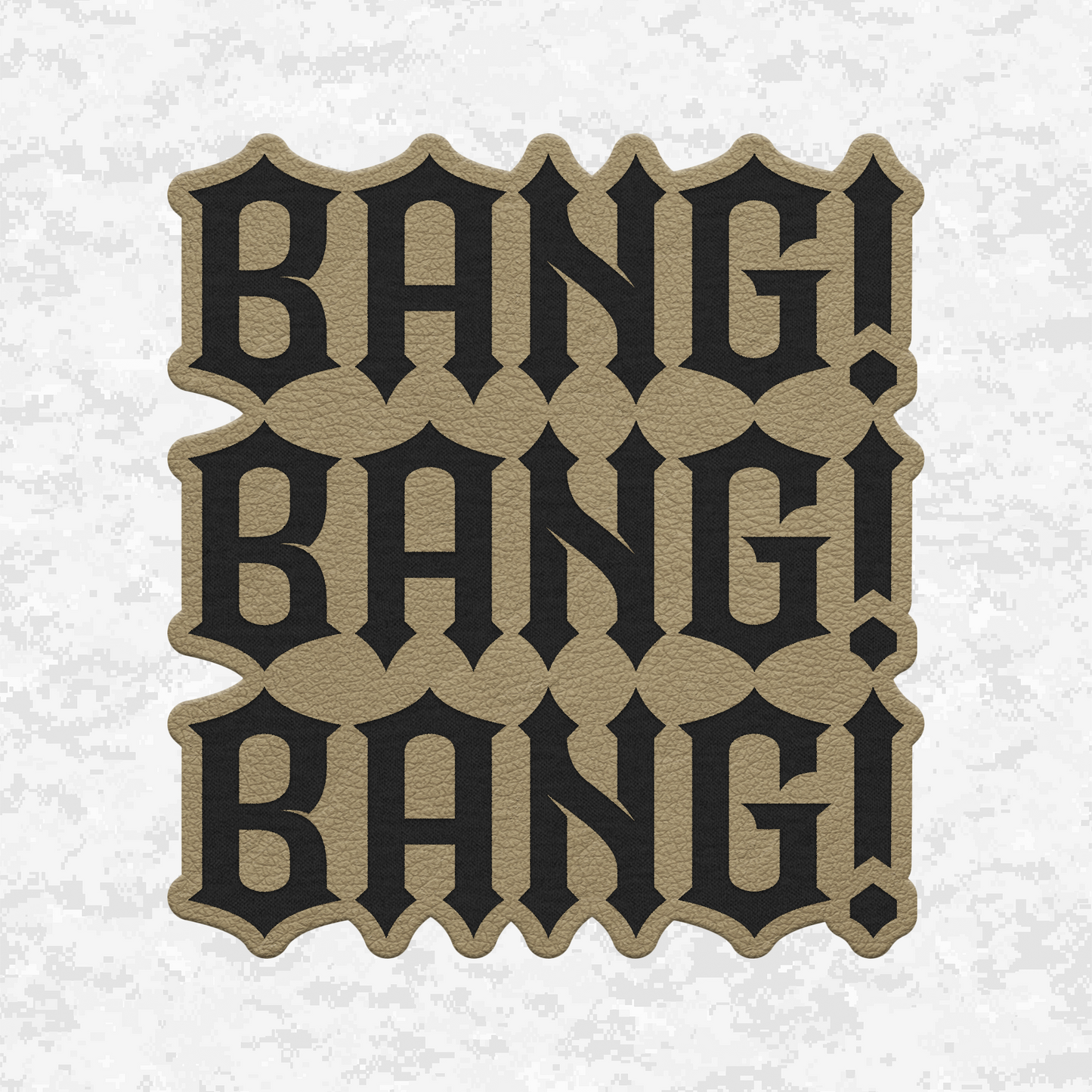 Bang! Bang! Bang! | Leather Patch | Velcro Backed