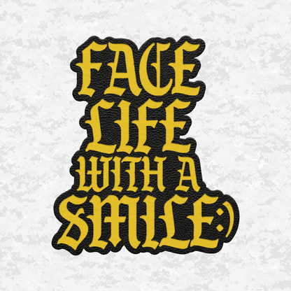 Face Life with a Smile | Essential Text | Leather Patch | Velcro Backed