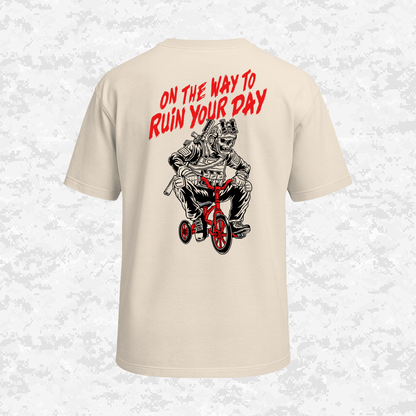 On the Way to Ruin Your Day | Oversized T-shirt