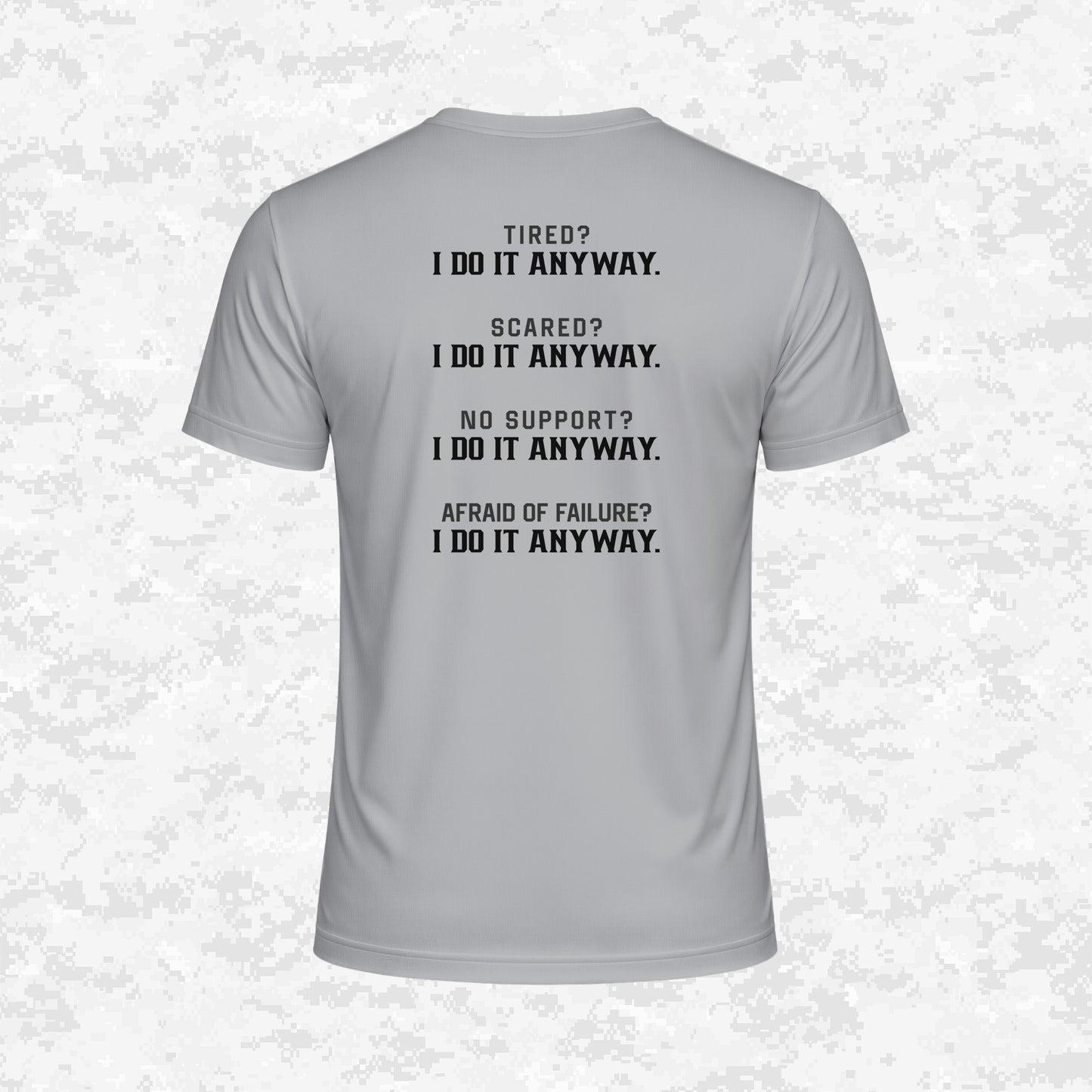 I Do It Anyway | DRIFIT Shirt