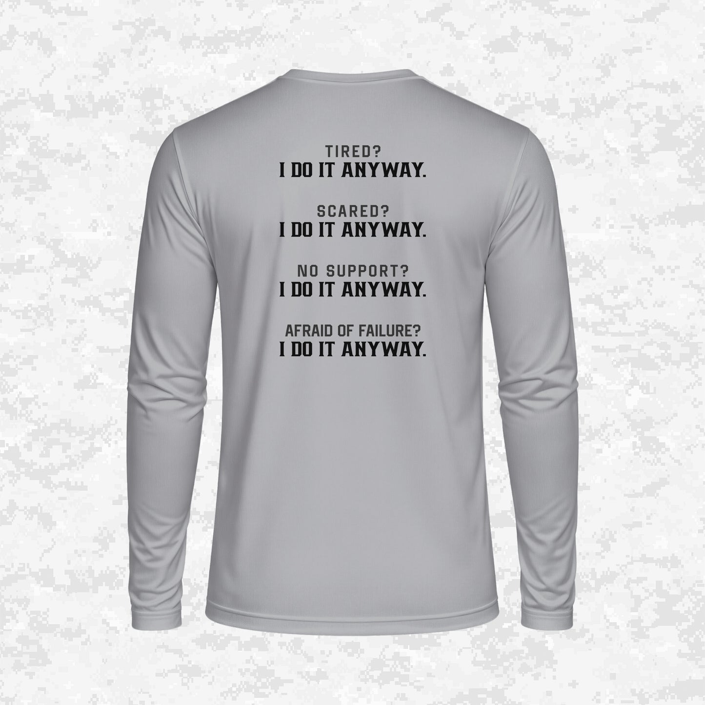 I Do It Anyway | DRIFIT Long sleeve, Hoodie