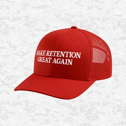 Make Retention Great Again | Hat