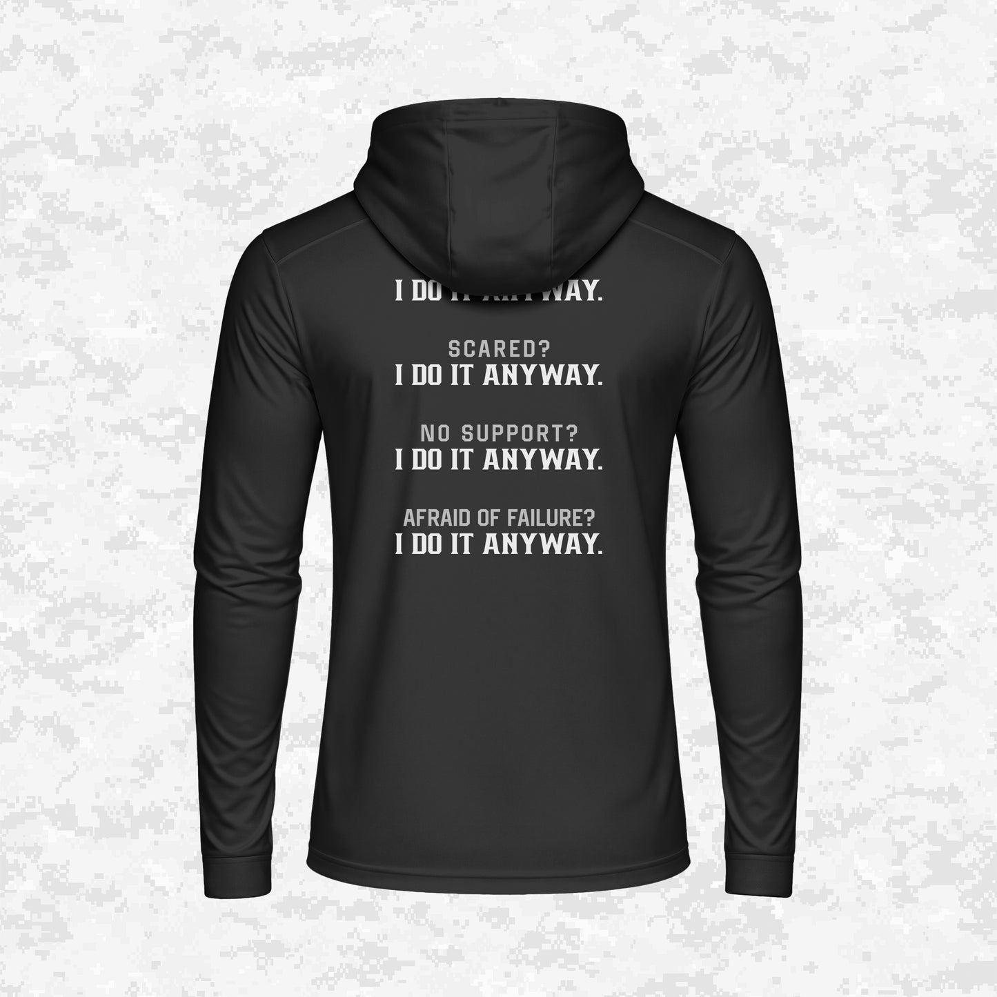 I Do It Anyway | DRIFIT Long sleeve, Hoodie