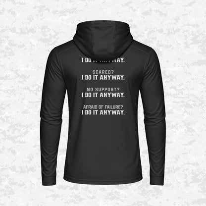 I Do It Anyway | DRIFIT Long sleeve, Hoodie