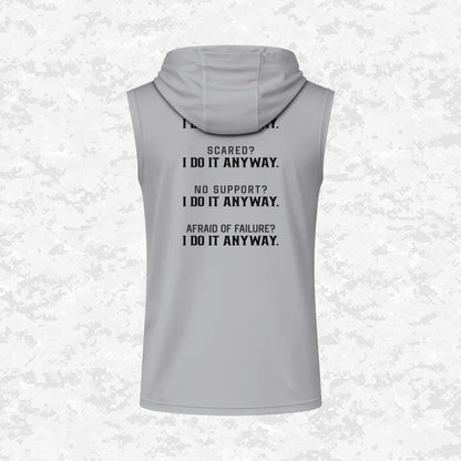 I Do It Anyway | DRIFIT Sleeveless, Tank, Sleeveless Hoodie