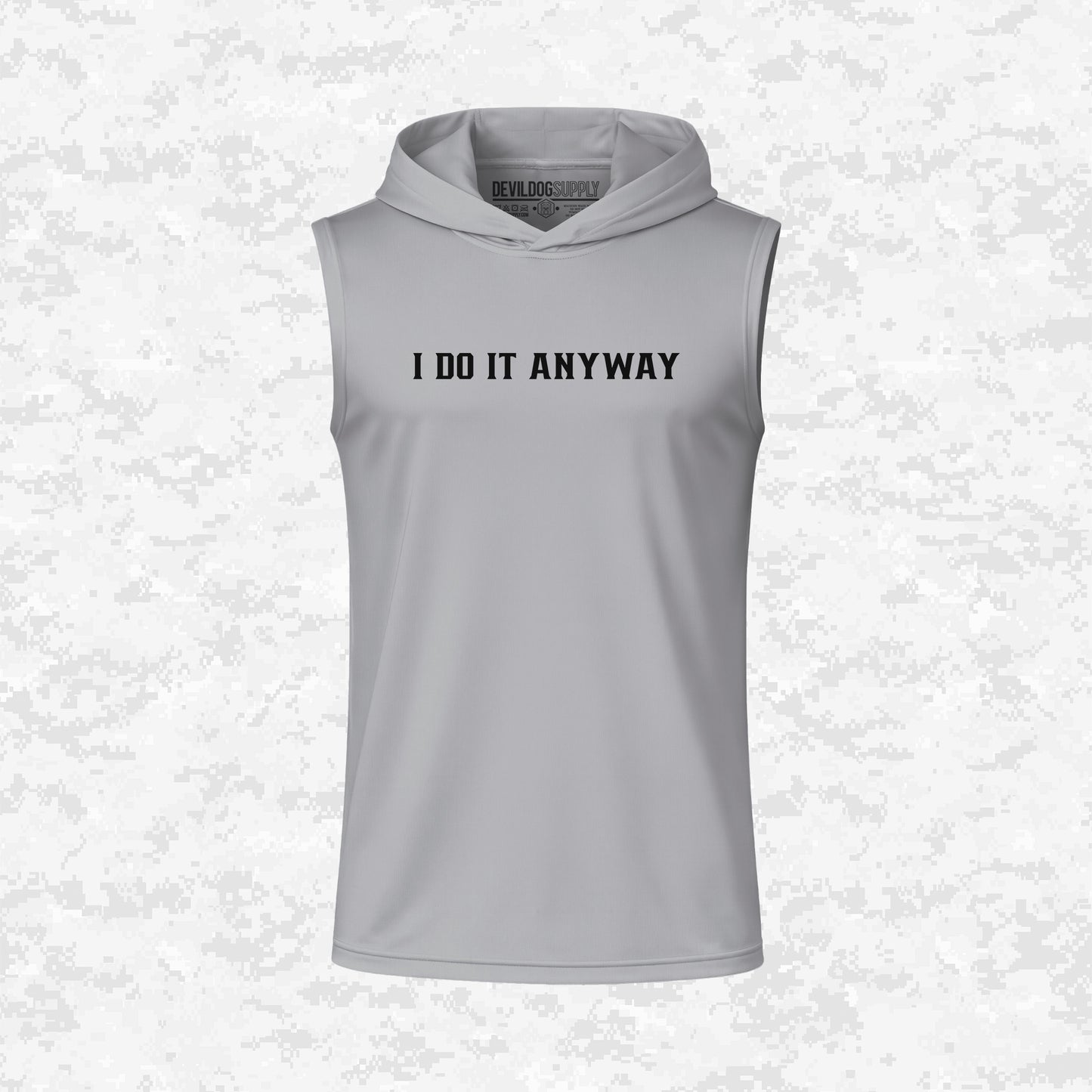 I Do It Anyway | DRIFIT Sleeveless, Tank, Sleeveless Hoodie