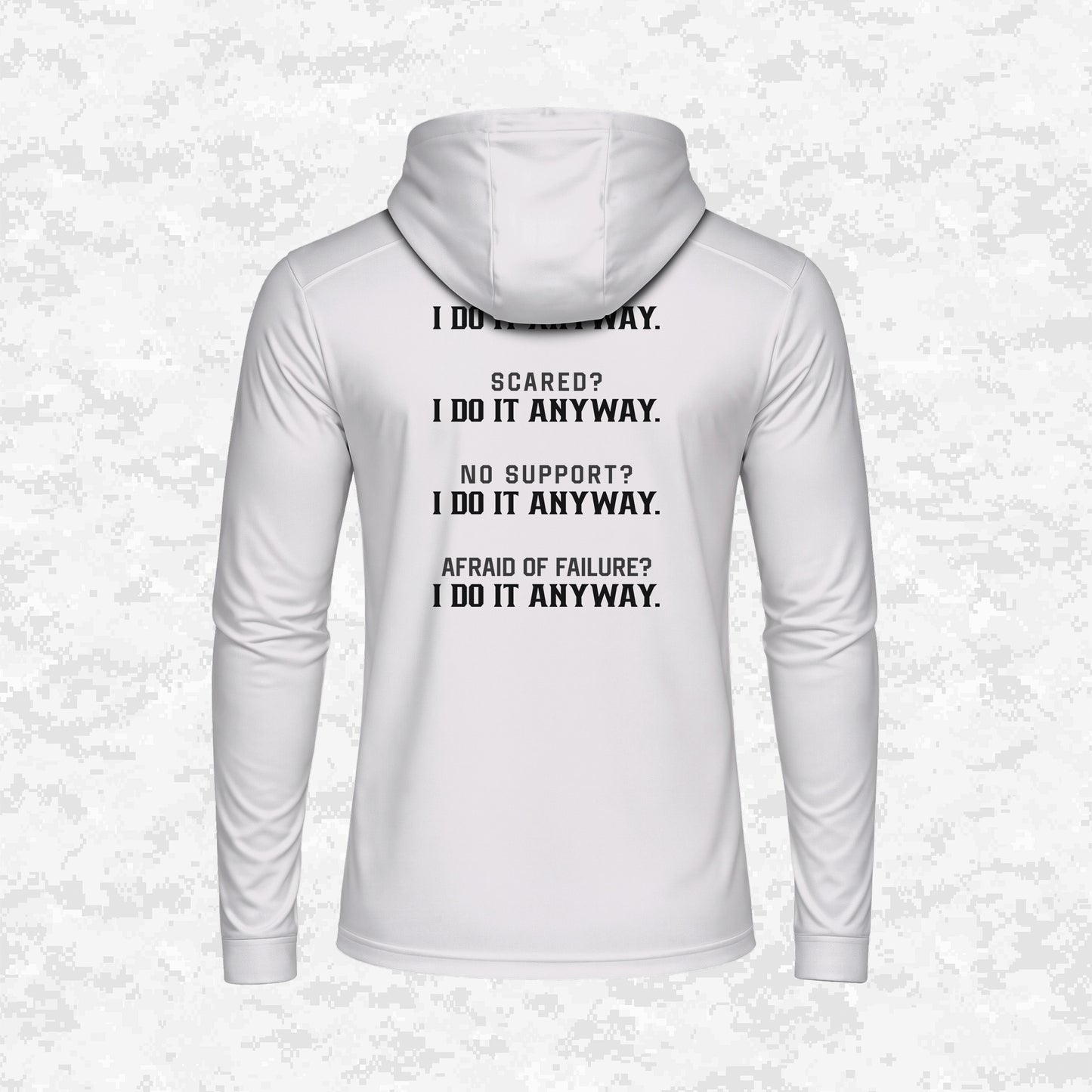 I Do It Anyway | DRIFIT Long sleeve, Hoodie