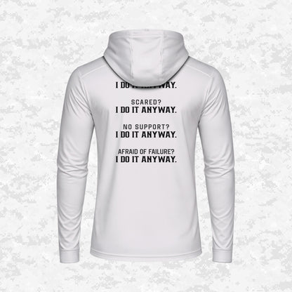 I Do It Anyway | DRIFIT Long sleeve, Hoodie