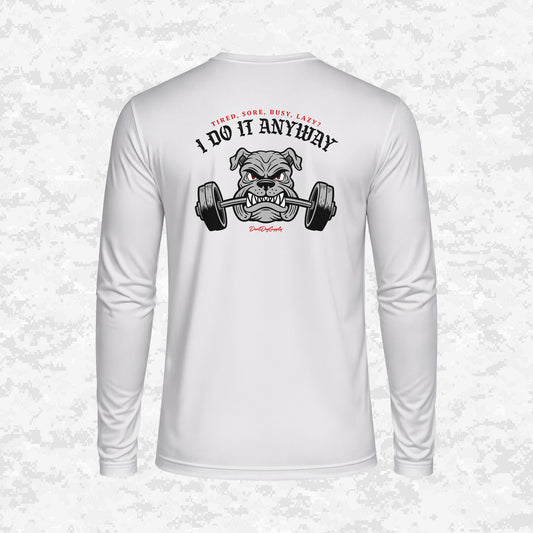 Devil Dog Gym | I Do It Anyway | DRIFIT Long sleeve, Hoodie