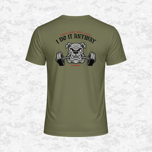 Devil Dog Gym | I Do It Anyway | DRIFIT Shirt