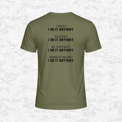 I Do It Anyway | DRIFIT Shirt