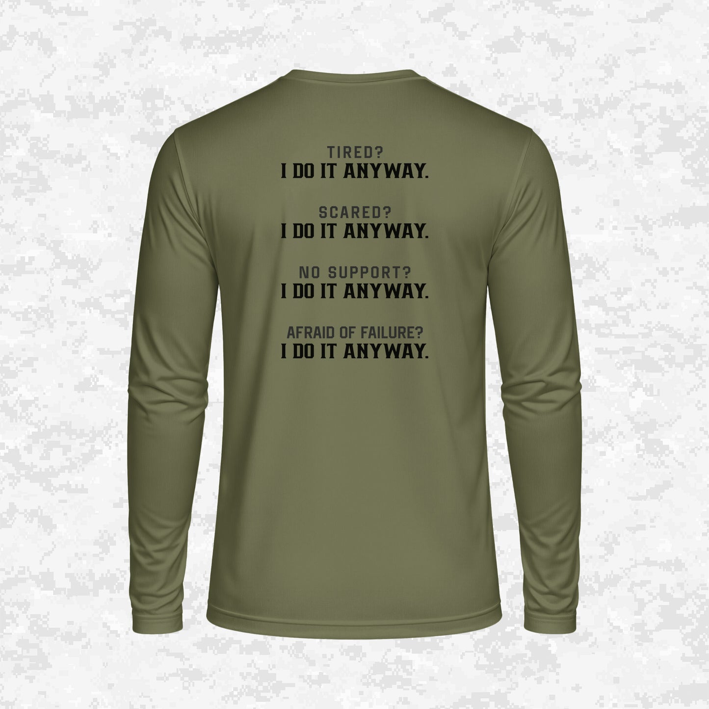 I Do It Anyway | DRIFIT Long sleeve, Hoodie