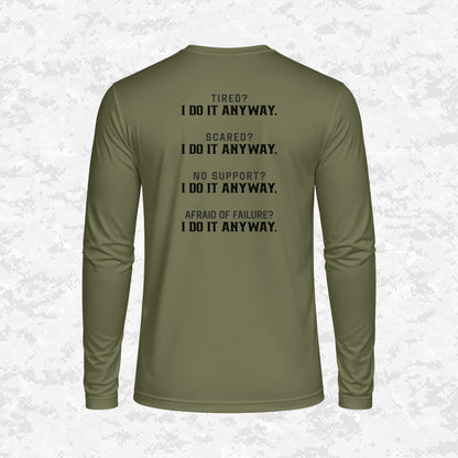 I Do It Anyway | DRIFIT Long sleeve, Hoodie
