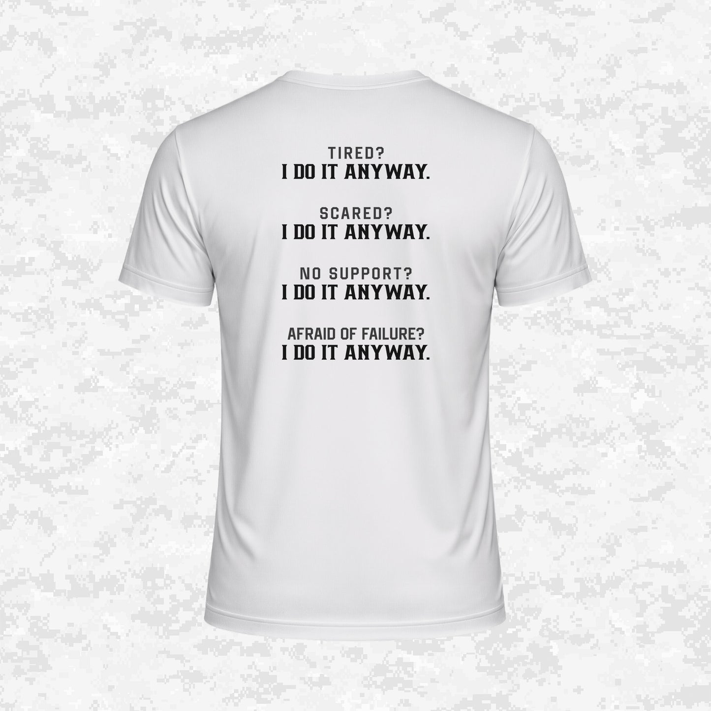 I Do It Anyway | DRIFIT Shirt