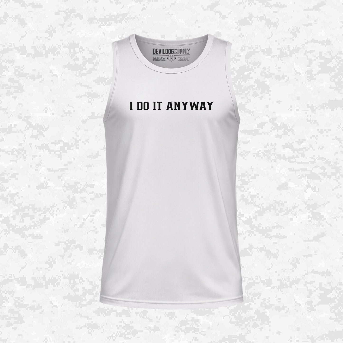 I Do It Anyway | DRIFIT Sleeveless, Tank, Sleeveless Hoodie